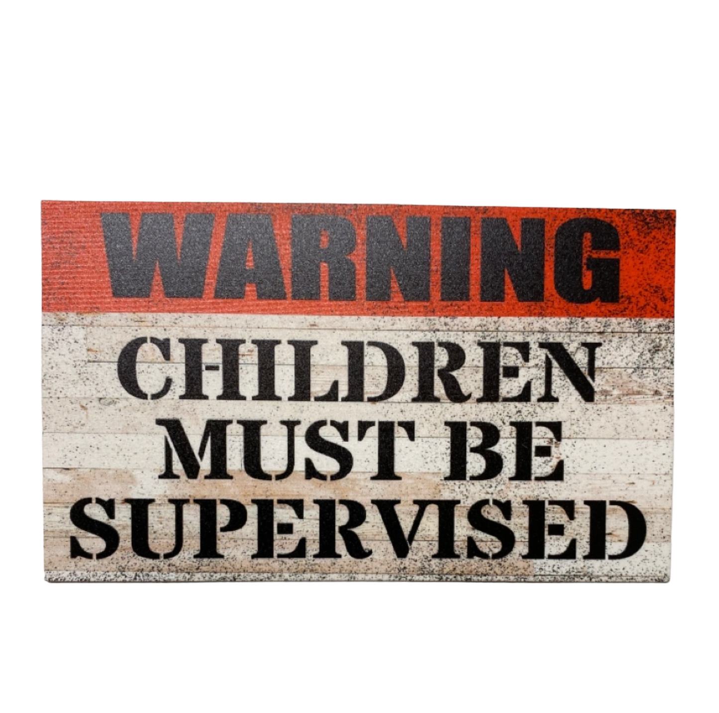 Warning Children Must Be Supervised Red Sign