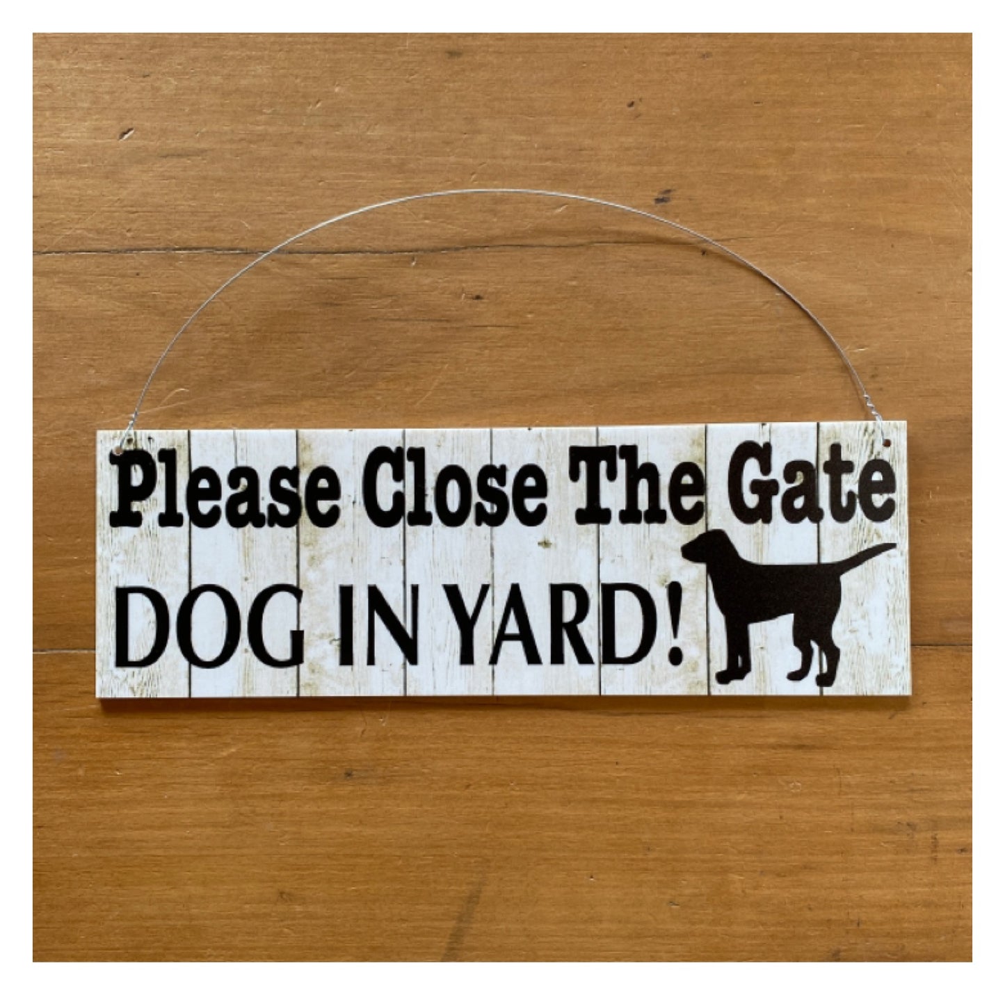 Please Close The Gate Dog or Dogs In Yard Sign