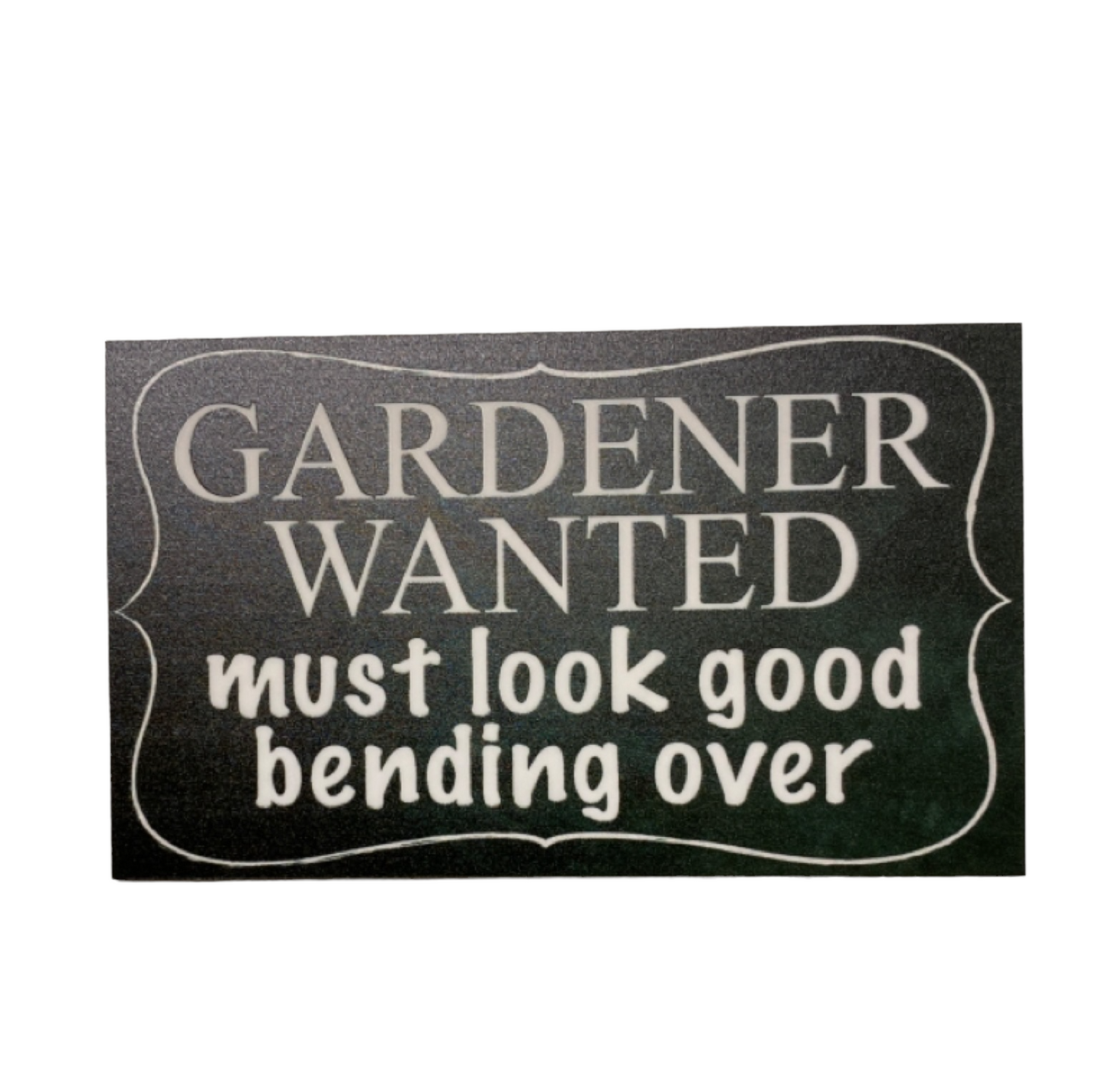 Gardener Wanted Funny Gardening Sign - The Renmy Store Homewares & Gifts 