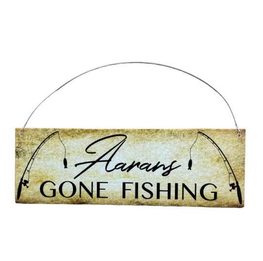 Gone Fishing Custom Personalised Sign