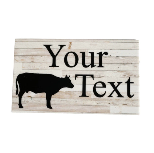 Cow Rustic Country Your Text Custom Wording Sign