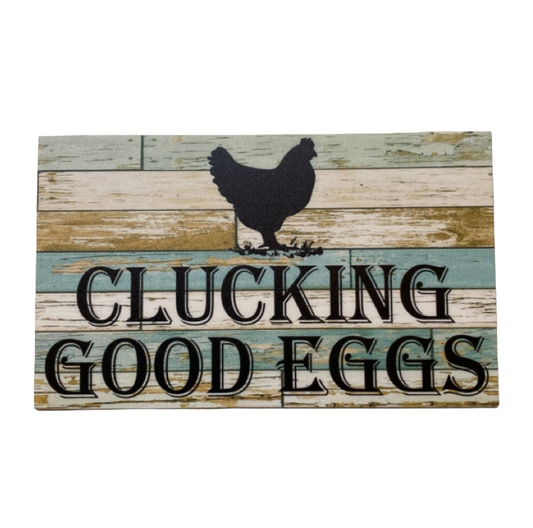 Clucking Good Eggs Chicken Sign