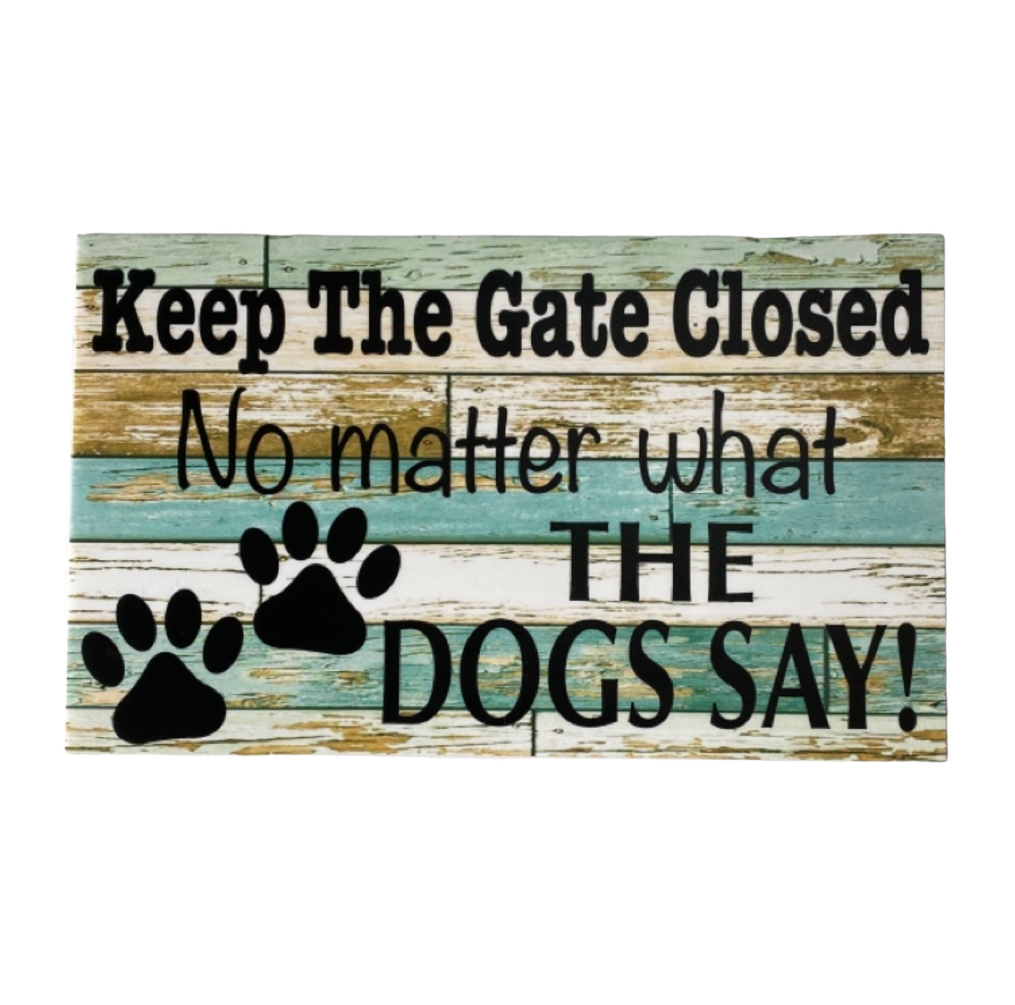 Keep Gate Closed Dog Or Dogs Blue with Paws Sign - The Renmy Store Homewares & Gifts 