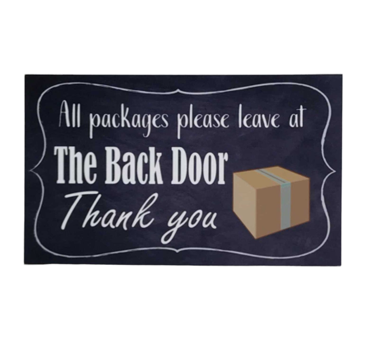 Courier Delivery Leave Packages Back Door Sign - The Renmy Store Homewares & Gifts 