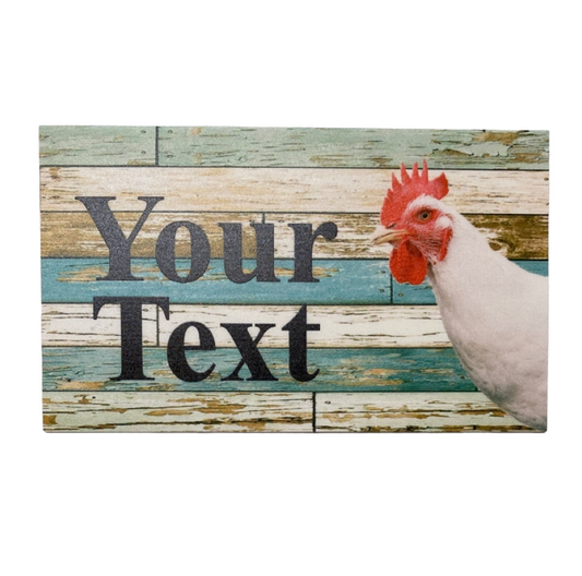 Chicken Hen White Country Custom Wording Text Sign