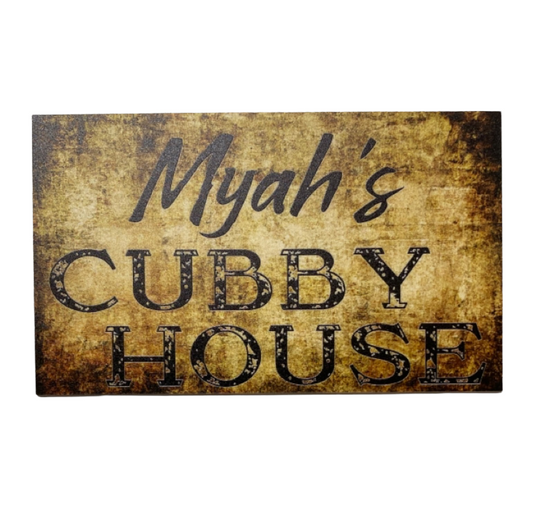 Cubby House Vintage Custom Wording Text Sign