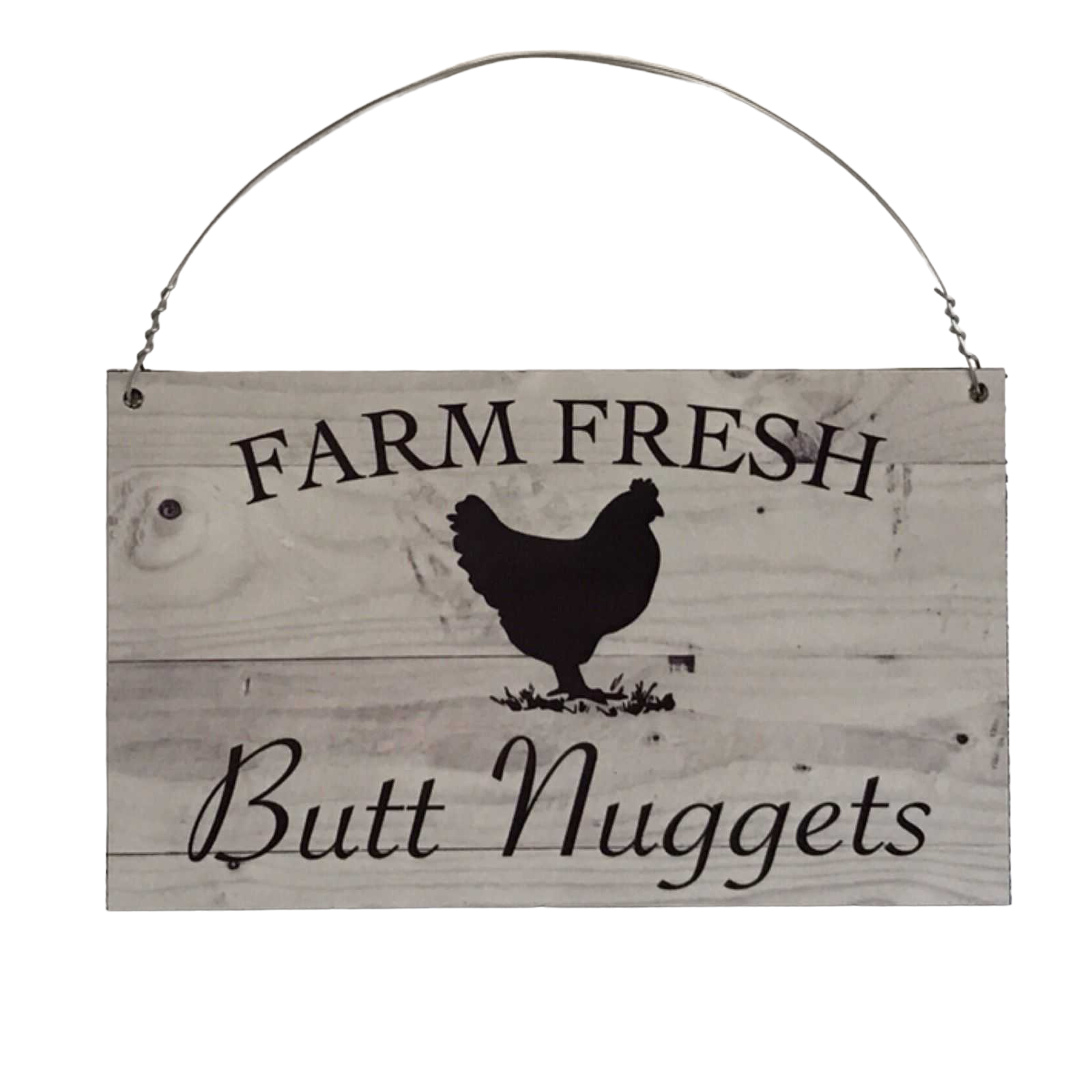 Farm Fresh Butt Nuggets Chicken Sign - The Renmy Store Homewares & Gifts 