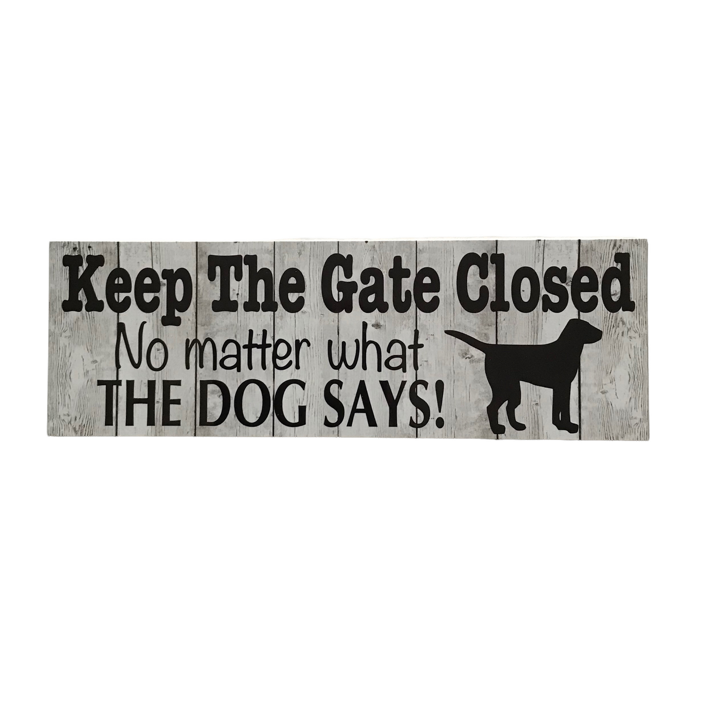 Keep The Gate Closed Dog or Dogs Sign - The Renmy Store Homewares & Gifts 