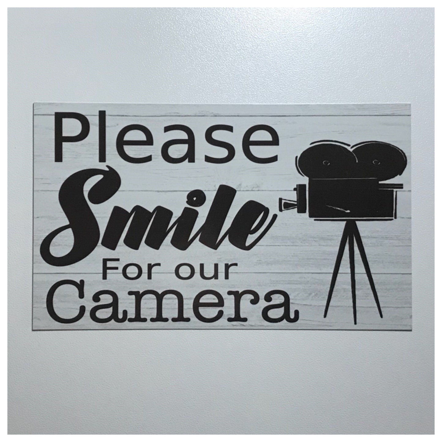 Please Smile For The Camera Business Shop Sign